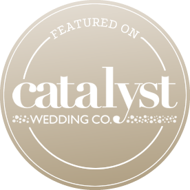 Featured on Catalyst Wedding