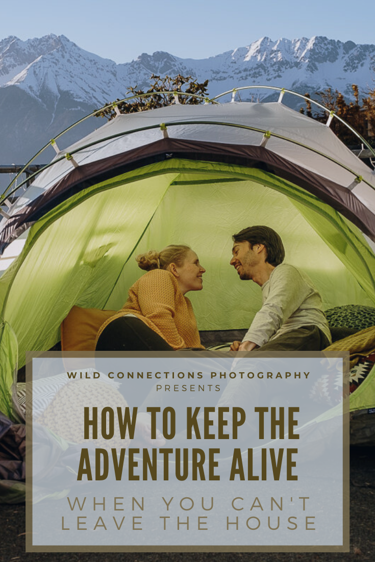 How to keep the adventure alive when you can't leave the house - date night blog ideas