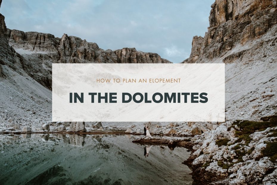 How to plan an elopement in the Dolomites blog post image