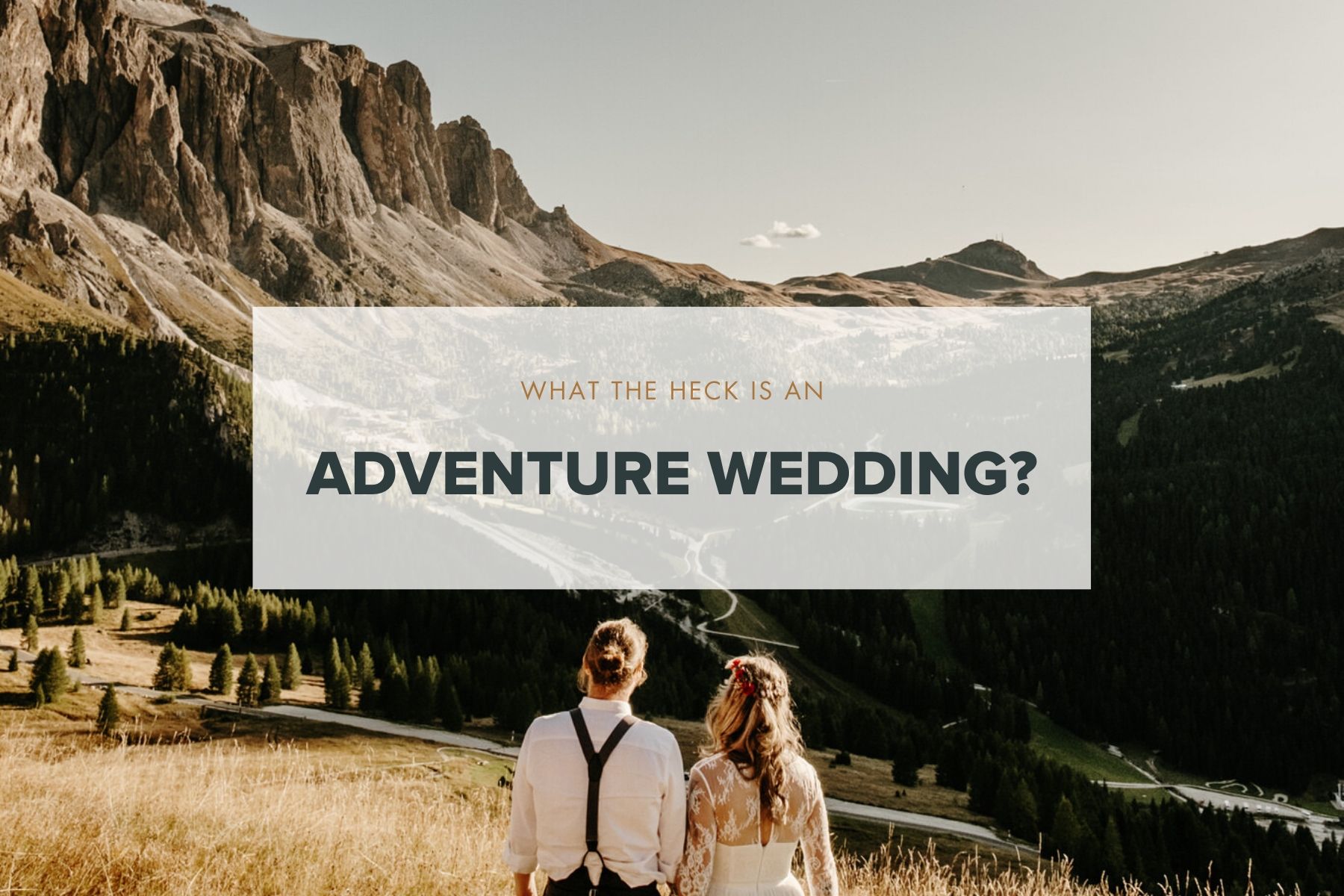 What Is An Adventure Wedding?